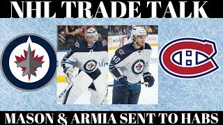 NHL Trade Talk - Jets Trade Mason & Armia to Habs