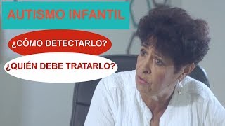 Autismo Infantil | Cómo detectarlo y tratarlo | Doctora Ovidia Rodríguez | Psiquiatra en Cancún