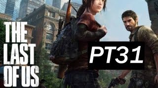 The Last of Us Walkthrough PT31- Go Big Horns