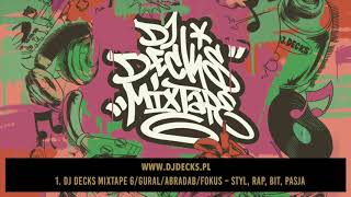01.Dj Decks Mixtape 6/Gural/Abradab/Fokus–Styl, rap, bit, pasja
