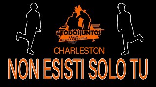 NON ESISTI SOLO TU || Charleston || Balli di gruppo 2020 || Andrea Stella ft. Baila con luis