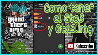 ¡¡Como tener el Gta3 y Gta3.img!! Gta Sa Android