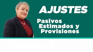 49. Pasivos Estimados y Provisiones Concepto y Clasificación_ ElsaMaraContable