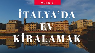 İtalya Vlog 2 | İtalya’da Ev Kiralamak | İtalya’da Yaşam