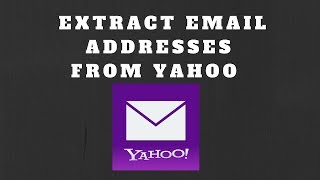 How to Extract Email Addresses from Yahoo Mail Account? Extract email address