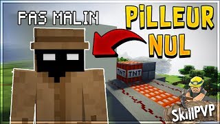 DES PILLEURS DE BASE PAS TRÈS MALINS SUR SKILLPVP..!