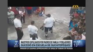 Maestros fueron expulsados de una escuela de Suchitepéquez por padres de familia