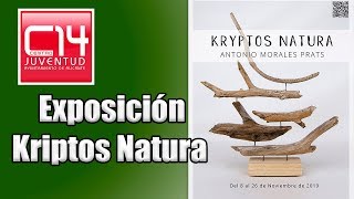 Exposición "Kryptos Natura" de Antonio Morales Prats