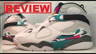 AIR JORDAN 8 VIII SOUTH BEACH RETRO SNEAKER SUPER DETAILED REVIEW