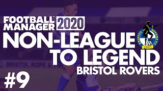 Non-League to Legend FM20 | BRISTOL ROVERS | Part 9 | THEY'RE FOLLOWING US | Football Manager 2020