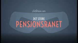 Slik foregår det store pensjonsranet
