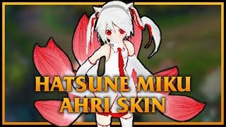 Ninetail Hatsune Miku Ahri LoL Custom Skin ShowCase