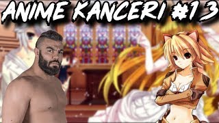 Anime Kanceri #13