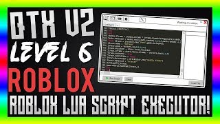 ✔️[LEVEL 6] QTX V2!!! OP REAL SCRIPT EXECUTOR!!!✔️INSANE ROBLOX HACK LUA SCRIPT EXECUTOR!!!✔️2017✔️
