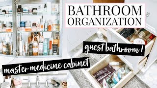 BATHROOM ORGANIZATION: MASTER MEDICINE CABINET + GUEST BATHROOM | Kendra Atkins