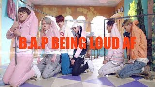 B.A.P BEING LOUD AF