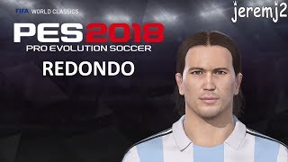 REDONDO FACE EDIT PES 2018 (world classics)