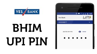 Yes Bank BHIM UPI PIN Registration