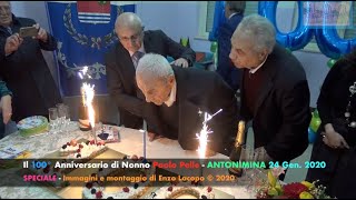 ANTONIMINA - Il 100° Anniversario di nonno Paolo Pelle - 24 gen. 2020 (by EL)