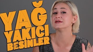 YAĞ YAKMAYA YARDIMCI BESİNLER ! Yağ Yakımını Hızlandırmak İçin Neler Tüketilmeli ?