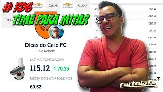 A MITADA ERA CERTA!!! TIME PARA MITAR NA 6ª RODADA - DICAS DO CARTOLA FC 2018