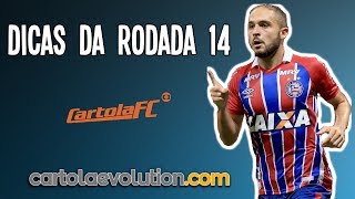 DICAS DA RODADA 14 - Cartola FC