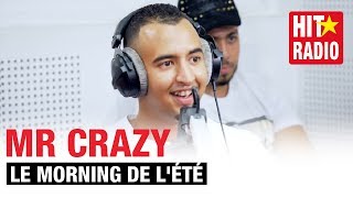 LE MORNING DE L'ÉTÉ - MR CRAZY