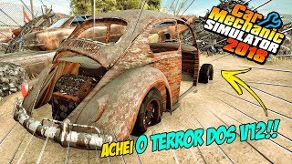 FINALMENTE ACHEI O FUSCA PRO PROJETO FUSCÃO DE V12!!! - CAR MECHANIC SIMULATOR 2018