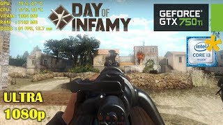 GTX 750 Ti | Day of Infamy - 1080p Max Settings
