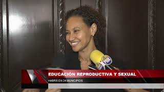 Educación reproductiva y sexual habrá en 24 municipios
