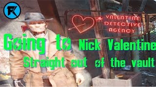 Fallout 4 | Going to Nick Valentine Straight From The Vault