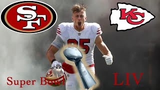 Super Bowl LIV: 49ers vs. Chiefs