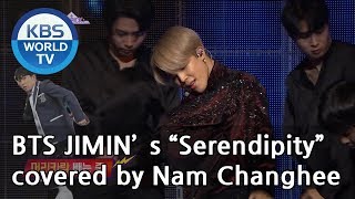 BTS JIMIN’s “Serendipity” covered by Nam Changhee [Happy Together/2019.03.07]