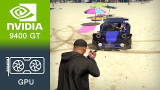 Grand Theft Auto 5 Gameplay GeForce 9400 GT (Overclocked)