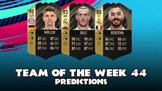 FIFA 18 | POSSIBLE TEAM OF THE WEEK 44 | TOTW PREDICTIONS | w/ Muller, Bale & Benzema