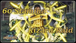 One Piece Treasure Cruise: 60 Stamina Kizaru Raid