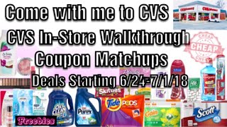 Come with me to CVS~CVS In Store Walkthrough Coupon Matchups Deals Starting 6/24-7/1/18~Great Deals