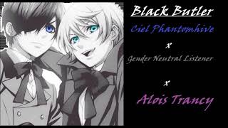Ciel x Gender Neutral listener x Alois (Voice Acting ASMR)