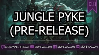 League of Legends - Jungle Pyke (pre-release)