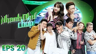Nhanh Như Chớp | Tập 20 Full: Trường Giang - Hari Won Đau Đầu Với Dàn Khách Mời Lầy Lội Nhất Showbiz