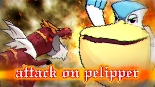 ATTACK ON PELIPPER (FFA)