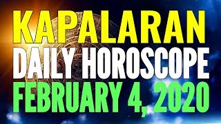 Horoscope ngayong araw February 4, 2020