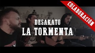 La Tormenta - Desakato (Cover La Cabra de Henry Warrior)