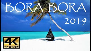 BORA BORA - RETURN TO PARADISE, 2019 ?? 4K60 Mind-blowing scenery