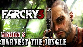 Far Cry 3 Walkthrough - Mission 3: Harvest The Jungle (Xbox 360 / PS3 / PC)
