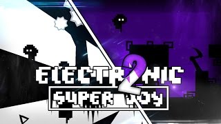 [2.1] Electr2nic Super Joy (3 coins) - Etzer