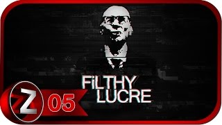 Filthy Lucre Прохождение на русском #5 - Грабим банк [FullHD|PC]