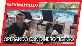 ¿Cuánto tiempo recomiendas operar con dinero ficticio?