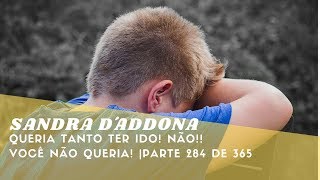QUERIA TANTO TER IDO! NÃO!!   VOCÊ NÃO QUERIA! DESAFIO 365 DIAS | PARTE 284 DE 365