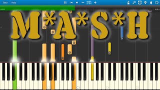 MASH - Theme - Suicide Is Painless - Piano Tutorial - Synthesia